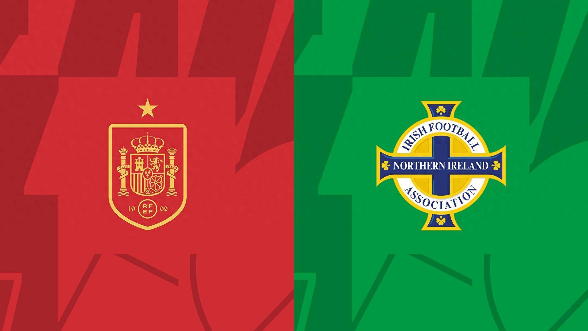 阿尔巴尼亚VS西班牙_西班牙vs北爱尔兰首发:佩德里、亚马尔、莫拉塔出战